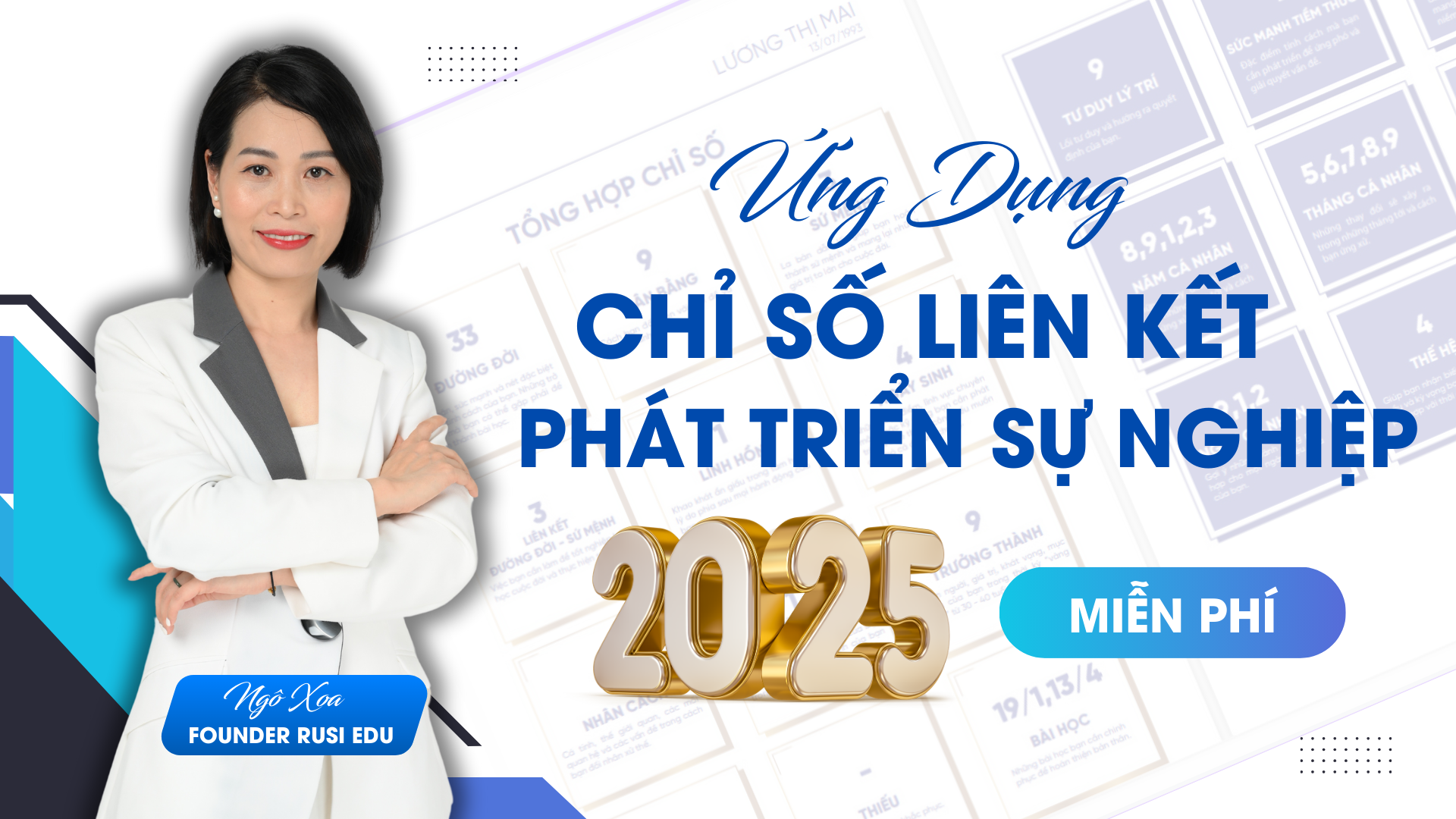 KHÓA HỌC: ỨNG DỤNG CHỈ SỐ LIÊN KẾT ĐỂ PHÁT TRIỂN SỰ NGHIỆP NĂM 2025